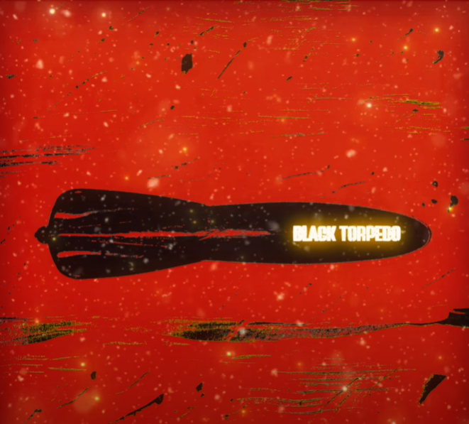 Song of the Week: Black Torpedo